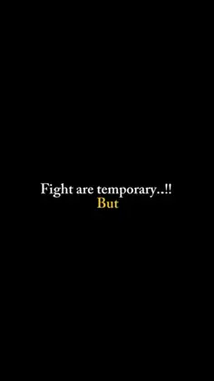 fight are temporary but love is real ❤️❤️♥️🤩