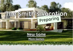 The Smith's Vacation: Preparing